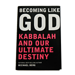 Kabbalah Online Book Store Becoming Like God