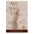 And You Shall Choose Life