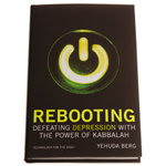 Kabbalah Online Book Store Rebooting: Defeating Depression with the Power of Kabbalah