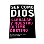 Kabbalah Online Book Store Ser Como Dios
