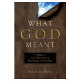 Kabbalah Online Book Store What God Meant, Vol. 2: A Collection of Teachings on Exodus
